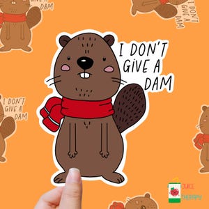Don’t Give a Dam – Beaver Valentine vinyl sticker