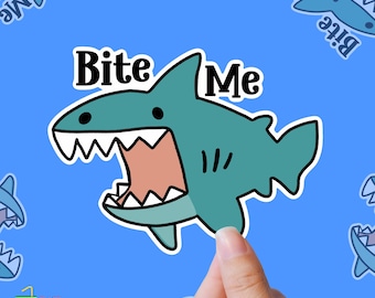 Pegatina de vinilo Bite Me – Modo tiburón activado