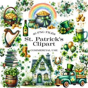 Puede incluir: Un conjunto de 40 imágenes de clipart de San Patricio, que incluyen un arcoíris, tréboles, un sombrero de duende, un arpa, un pote de oro, una casa, un camión y una jarra de cerveza. El texto "St. Patrick's Clipart" está escrito en verde y blanco.