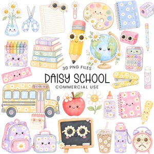 May include: A collection of 30 digital illustrations featuring school supplies with daisy patterns and smiling faces, including a school bus, globe, backpack, books, stationery, and a chalkboard, with the text DAISY SCHOOL COMMERCIAL USE.