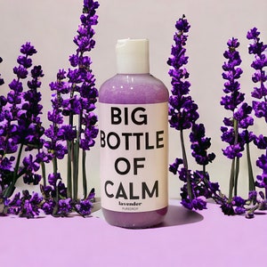 Big Bottle Of Calm Lavender Body Wash - shower gel - bubble bath - exfoliate - moisturizing