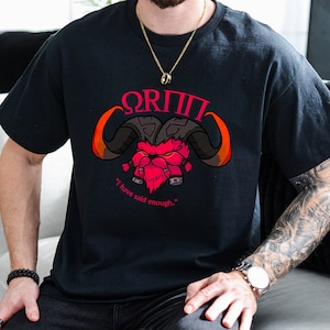 Ornn I have said enough Funny League Of Legends T-shirt meme Unisex League of Legends tshirt Gift birthday shirt graphic tees