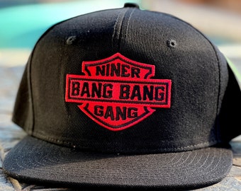 Bang Bang Niner Gang Snap Back Baseball Hat