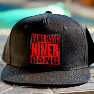 Bang Bang Niner Gang Snap Back Baseball Hat