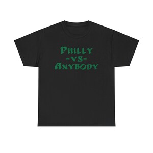 Philly VS Anybody uniseks zwaar katoenen T-shirt (Philadelphia-editie)