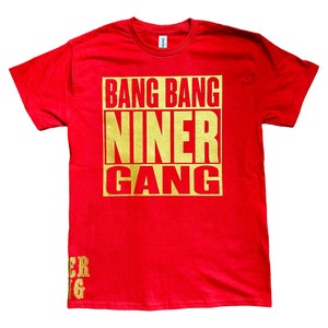 Bang Bang Niner Gang Red & Metallic Gold T-Shirt (New)