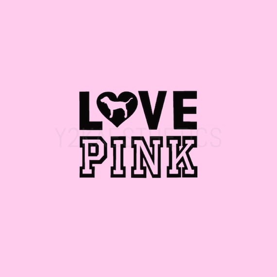 Love Pink Svg File Cricut Silhouette Victoria Secret - vrogue.co