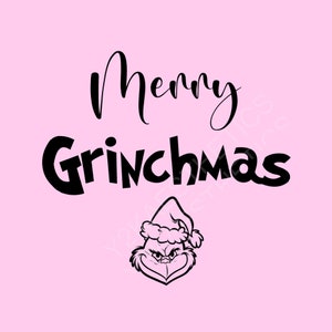 Merry Grinchmas svg grinch svg Christmas svg merry Christmas SVG digital download print cut file cricut SVG grinch Christmas
