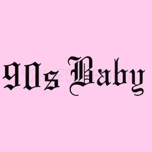 90s Baby SVG Digital download cut print
