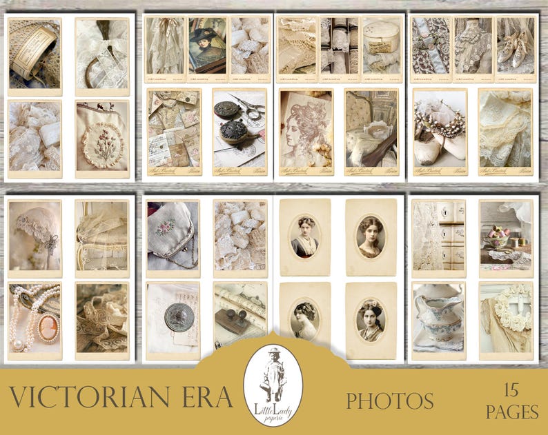 May include: A collection of 15 vintage-style photos featuring lace, fabric, and other Victorian era details. The photos are arranged in a grid pattern and have a warm, nostalgic feel. The text "Victorian Era Photos 15 Pages" is at the bottom of the image.