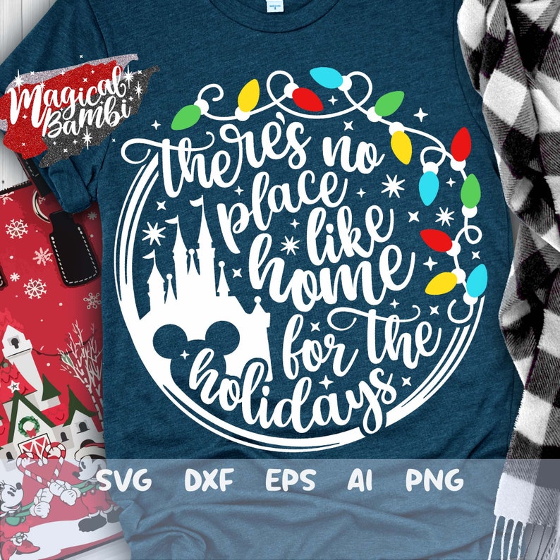 May include: White text on a blue background reads "There's no place like home for the holidays" with a Mickey Mouse head and a silhouette of Cinderella's castle. The text is surrounded by a circle of colorful Christmas lights.