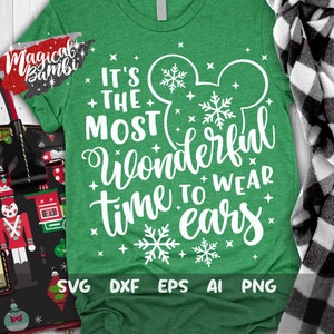 It&#39;s The Most Wonderful Time To Wear Ears SVG, Merry Christmas Svg, Christmas Trip Svg, Magic Castle Svg, Mouse Ears Svg, Dxf, Png
