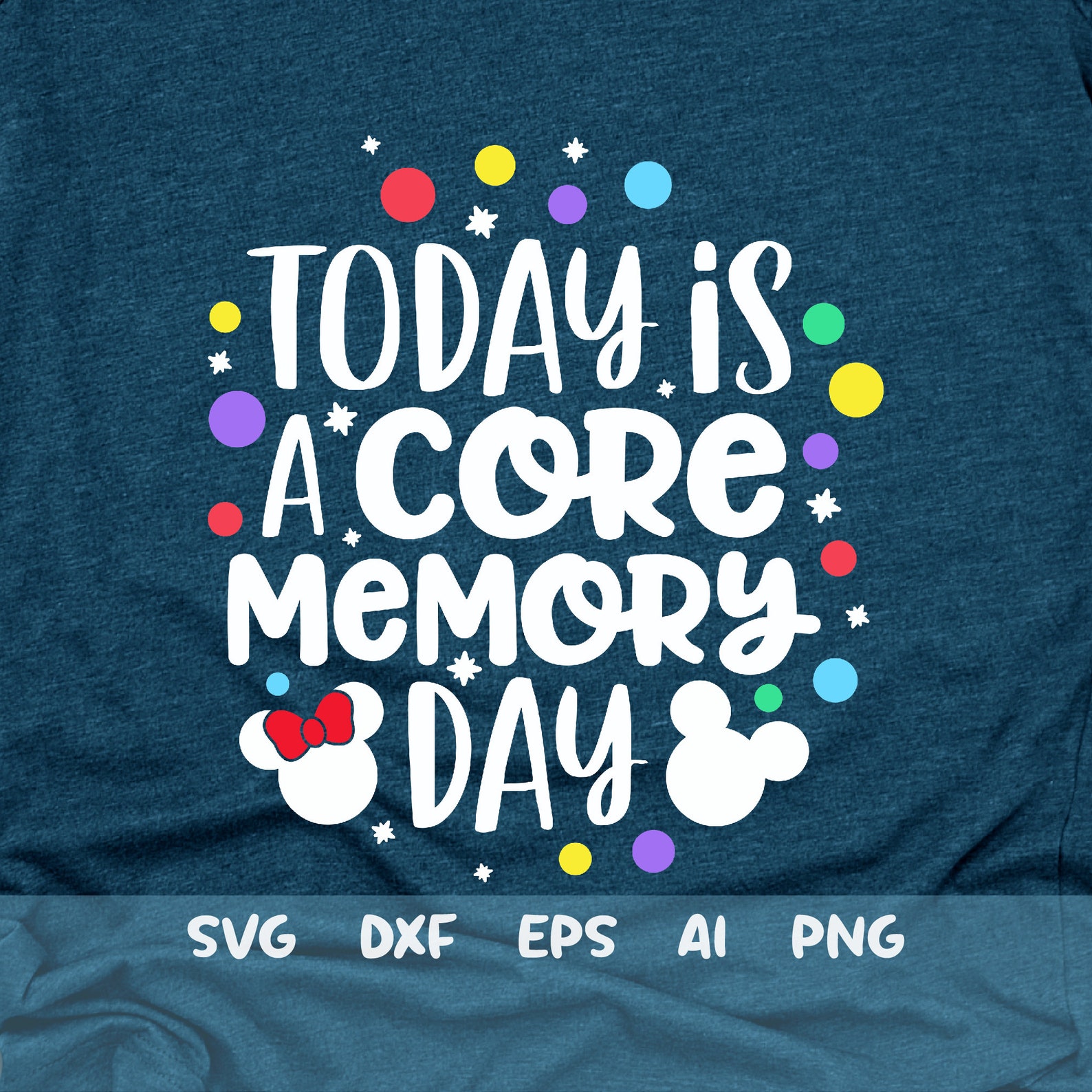 Today is a Core Memory Day Svg Family Trip Svg Magical - Etsy