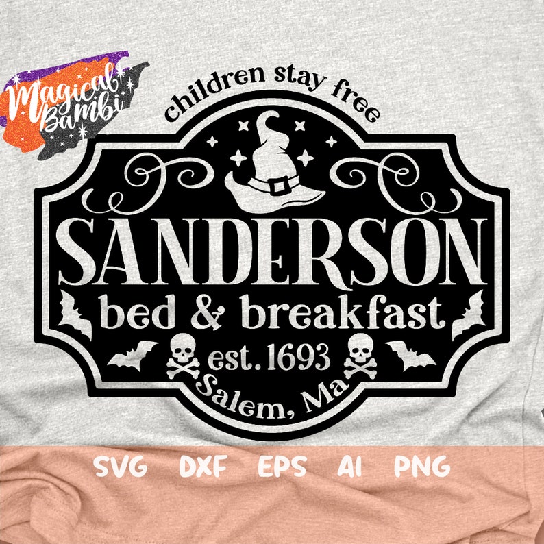 Sanderson Bed and Breakfast Sign Svg Sanderson Sisters Cut Etsy