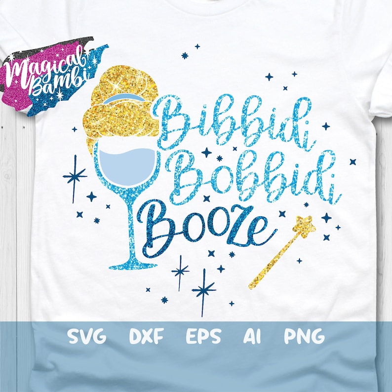 Download Cinderella Drinking Glass Svg Bibbidi Bobbidi Booze Svg | Etsy
