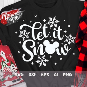 Let it Snow SVG, kerstmuis Svg, kerstvakantie, kerstreis Svg, kerstshirt Svg, muisoren Svg, dxf, png