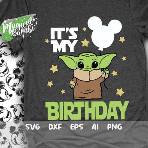 Yoda It's My Birthday Svg, Birthday Boy Svg, Birthday Girl Svg, Love You I Do Svg, Baby Yoda Svg, Cut files, Svg, Dxf, Png, Eps