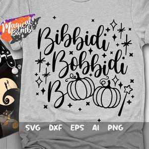 May include: A gray t-shirt with the text "Bibbidi Bobbidi Boo" in black lettering with a pumpkin and a magic wand. The text is surrounded by small stars. The bottom of the shirt has the text "SVG DXF EPS AI PNG" in black lettering.