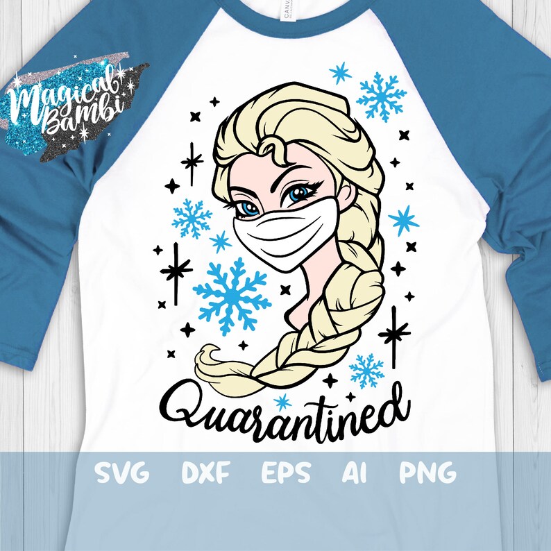 Download Elsa Quarantined Svg Frozen Elsa Svg Quarantine 2020 svg ...