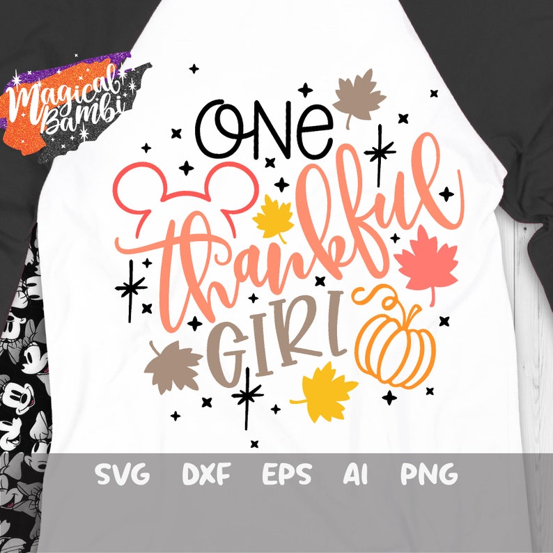 Download One Thankful Girl Svg Disney Fall Svg Thanksgiving Cut ...