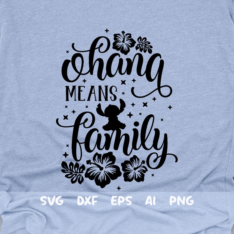 Download Ohana means Family Svg Lilo and Stitch Svg Stitch Shirt svg | Etsy