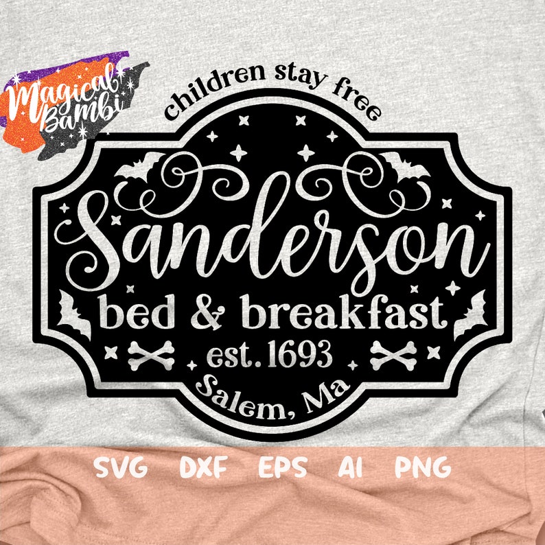 Sanderson Bed and Breakfast Sign Svg Sanderson Sisters Cut Etsy