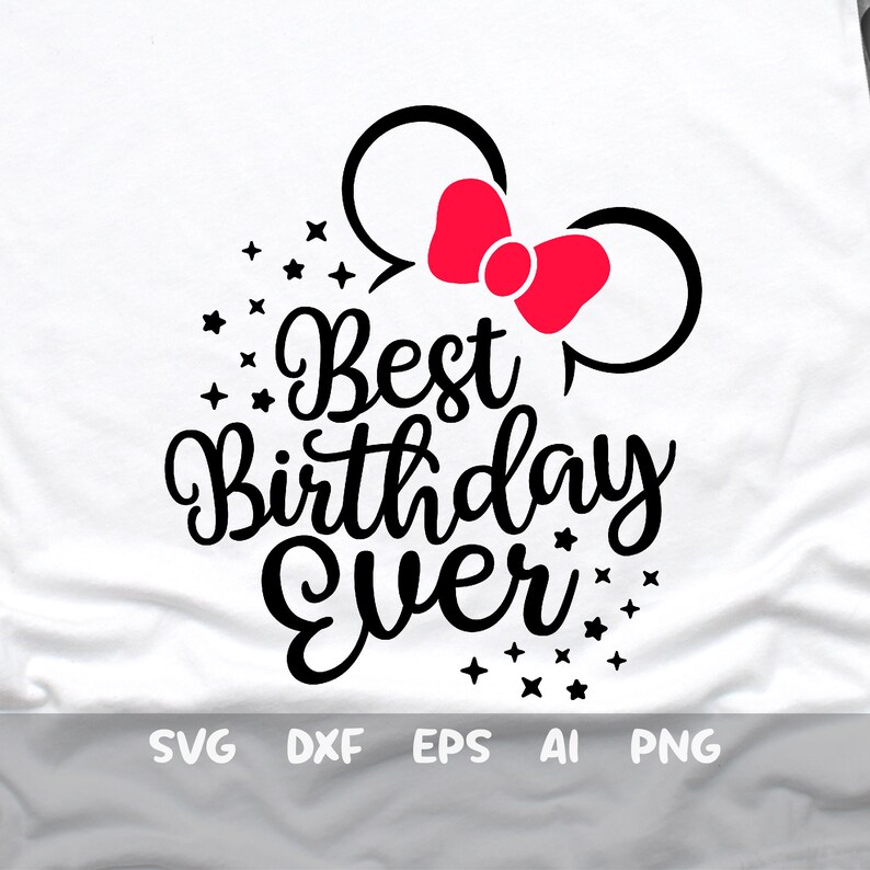 Download Disney Birthday Trip Shirt Minnie Birthday Svg Cut File Best Birthday Ever Svg Disney Trip Svg Drawing Illustration Art Collectibles Tomtherapy Co Il