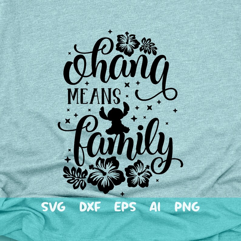 Free Free Ohana Means Family Quote Svg 637 SVG PNG EPS DXF File