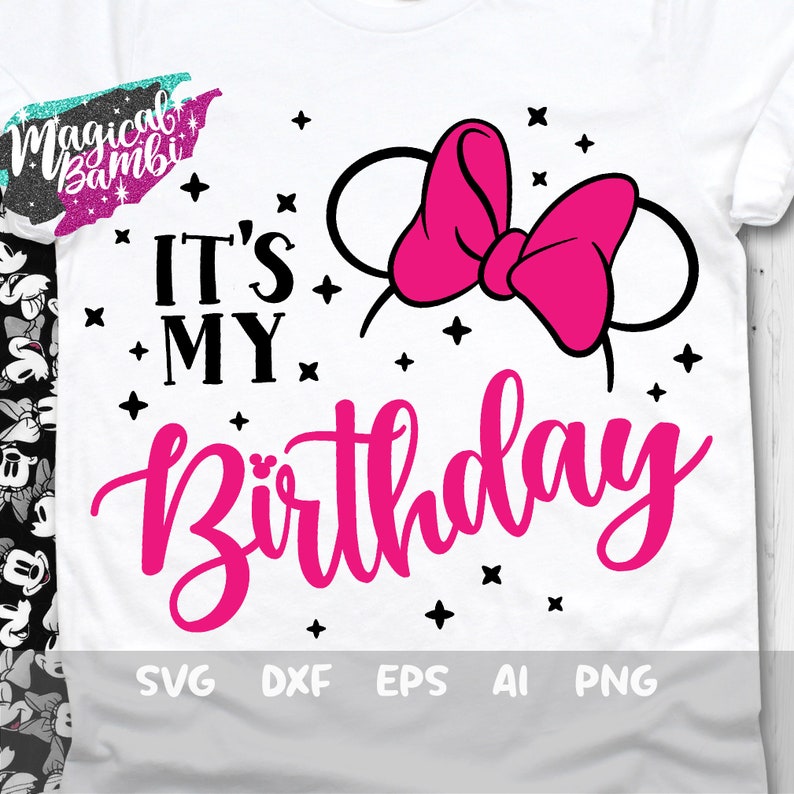 It's my Birthday Svg Minnie Shirt Svg Birthday Girl Svg | Etsy