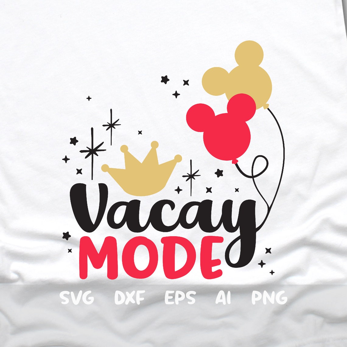 Download Vacay Mode Svg Mickey Balloons Svg disney vacation Family ...