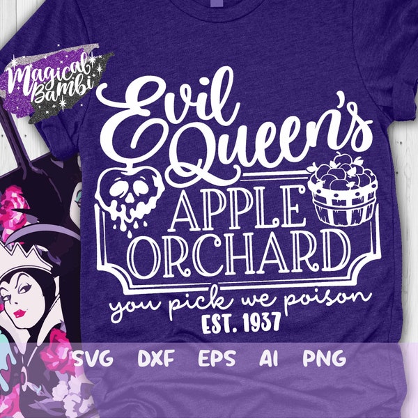 Queens Apple Orchard You Pick We Poison Svg, Villain Svg, Magical Castle Svg, Vacation Svg, Trip Svg, Mouse Ears Svg, Dxf, Png