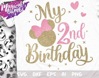 My 2nd Birthday Svg, Baby Girl Svg, Mouse Birthday Svg, Birthday Trip Svg, Mouse Ears Svg, Birthday Girl Svg, Magical Birthday Svg, Dxf, Png