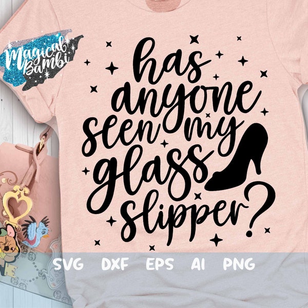 Anyone seen my Glass Slipper Svg, A Dream is a Wish SVG, Glass Slipper Svg, Slipper Princess Svg, Magical Castle, Mouse Ears Svg, Dxf, Png