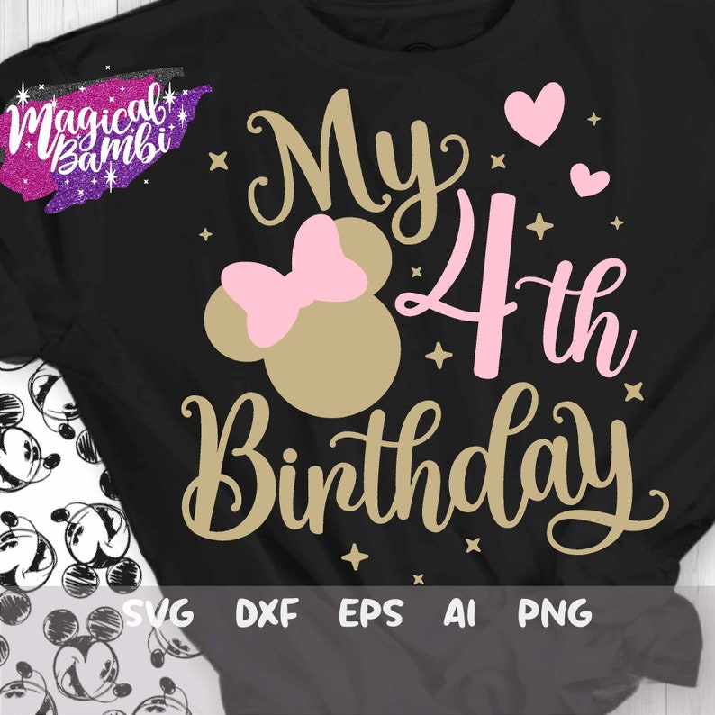 May include: A black t-shirt with a gold and pink design that says "My 4th Birthday". The design includes a gold Mickey Mouse head with a pink bow.