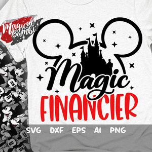 Magic Financier Svg, Magic Mouse Svg, Magical Castle Svg, Svg, Magic Coordinator Svg, Take me to the Mouse, Mouse Ears Svg, Dxf, Png