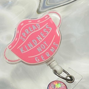 Pink Medical Mask Badge Reel, Spread Kindness Not Germs, Retractable Swivel Alligator Clip, Nurse, Pharmacy, Assistant, Tech, Cute