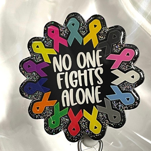 No One Fights Alone Badge Reel, Retractable Swivel Alligator Clip, Cancer Awareness Badge Reel, Nurse Badge Reel, Cute Badge Reel