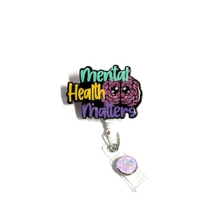 Mental Health Matters Badge Reel, Retractable Swivel Alligator Clip, Psychological Badge Reel, Social Worker Badge Reel, Cute Badge Reel