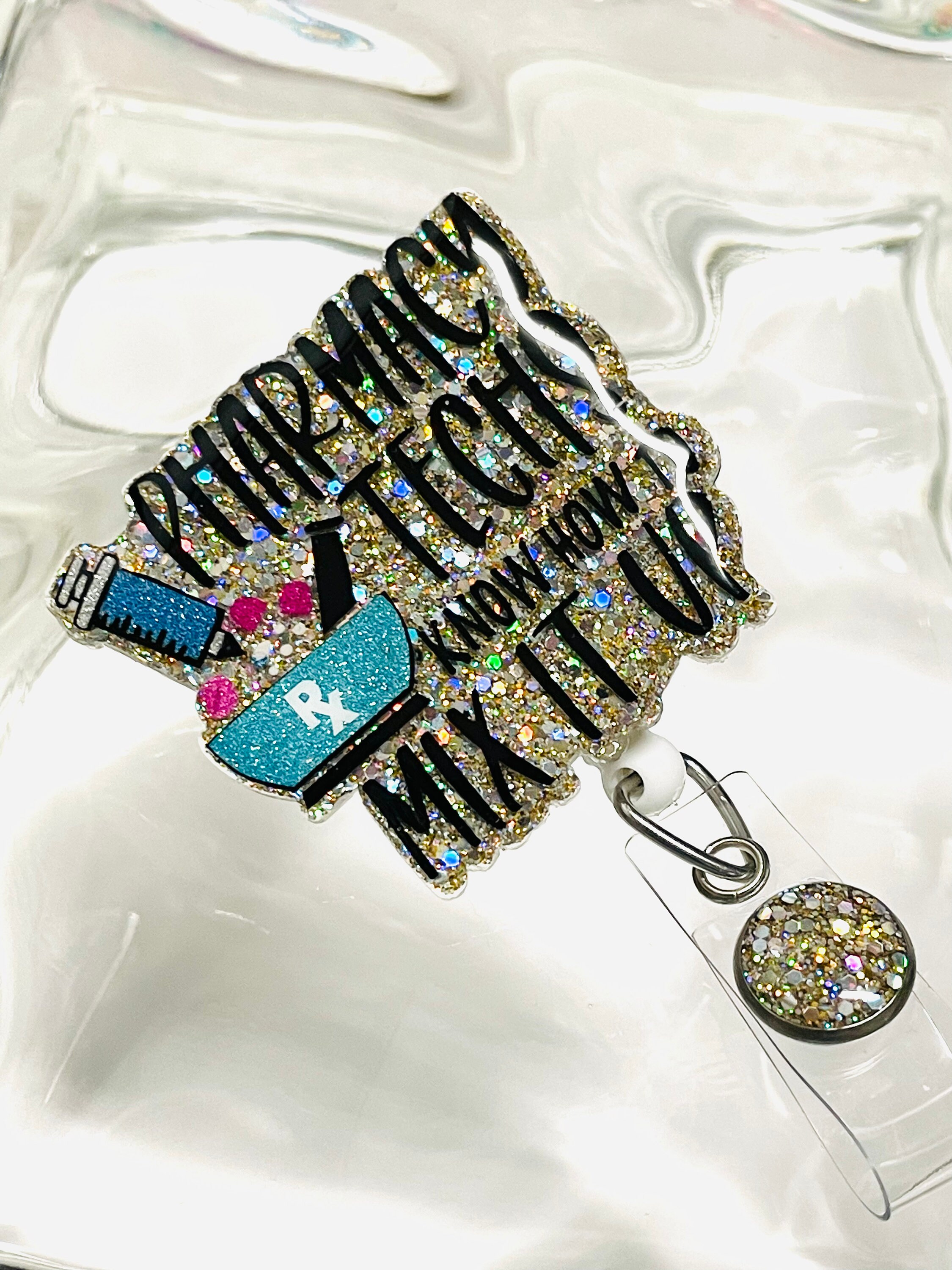 "Pharmacy Techs Know How To Mix It Up" Glitter Badge Reel - Funny Retractable ID Holder For Healthcare