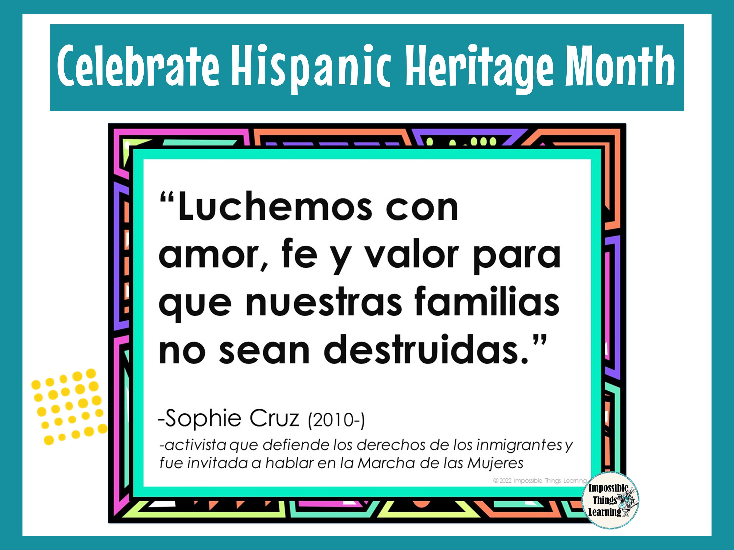 Inspirational Quote Posters in Spanish From Famous Latino and Hispanic Activists Perfect for