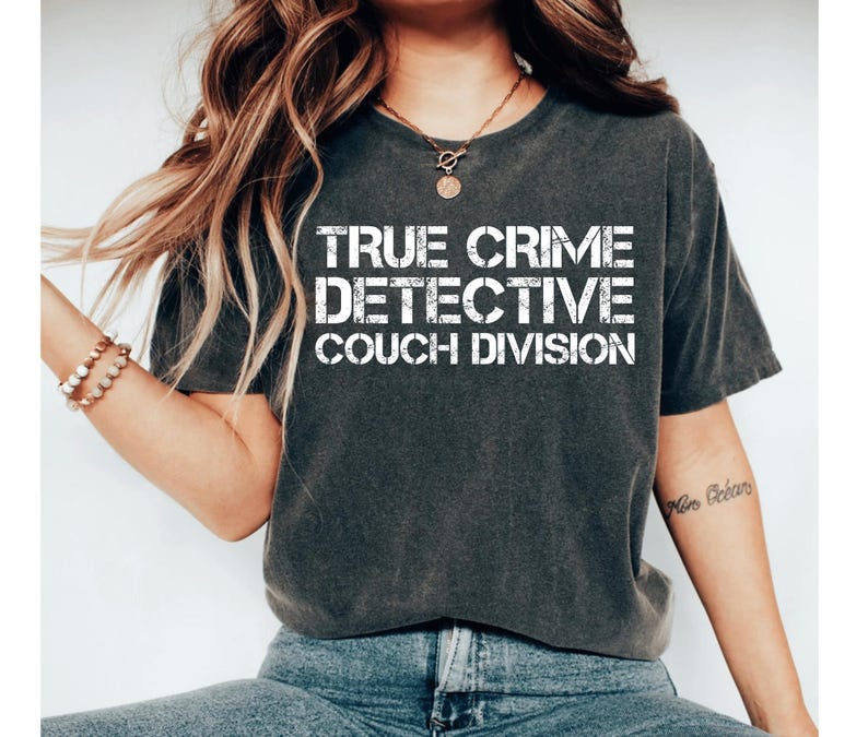 True Crime Detective Couch Division Shirt, True Crime Shirt Detective Shirt, True Crime T-Shirt, Murder Show Shirt, True Crime Gifts image 1