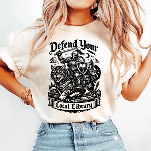 Defend Your Local Library Shirt, Funny Book Lover Shirt, Book Lover Gift, Fantasy Reader Shirt, Public Library Support Shirt, Reading Shirt