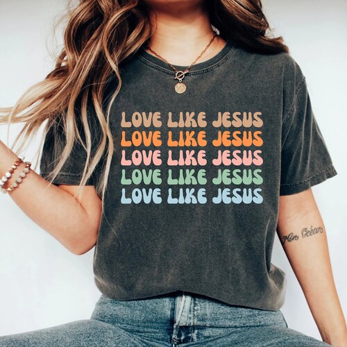 Love Like Jesus Shirt Colorful Jesus Shirt Christian - Etsy