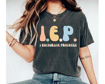 iep shirt, i encourage progress shirt, special education teacher shirts, sped teacher shirt, special education shirt, sped shirt