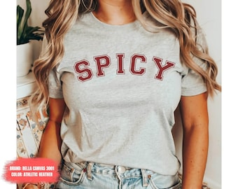Camiseta picante, divertida, regalo para ella, sarcástica y atrevida, linda para mujer, cómoda, con frases divertidas, humor para adultos.