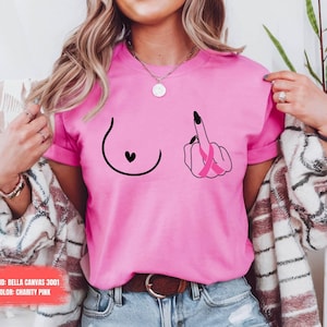 Middle Finger Breast Cancer Shirt, Breast Cancer Shirt, Cancer Support Shirt, Cancer Survivor Shirt, Motivational Shirt Cancer Awareness