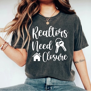 Realtor shirt, Funny Real Estate Shirt, Realtor Shirt, Real Estate shirt, Gift for Realtor, Real Estate Agent Gift, Realtor gift image 1