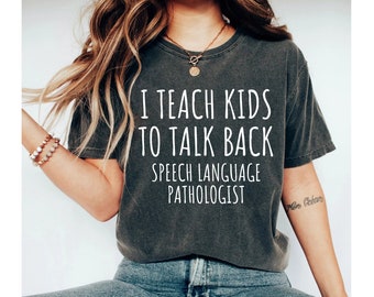 Funny SLP Shirt Funny Speech Therapist Speech Therapy Shirt Speech Therapist Teacher Shirt Speech Pathologist SLP Shirt Speech Language