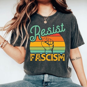 Camiseta de resistencia al fascismo, camiseta antifascismo, camisetas de resistencia al fascismo, camisetas de activista de resistencia, camiseta porest, camiseta de resistencia, camiseta política imagen 1
