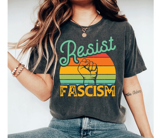 resist fascism shirt, anti fascism shirt, resist fascism shirts, resist activist t shirts, porest shirt, resistance shirt, political shirt